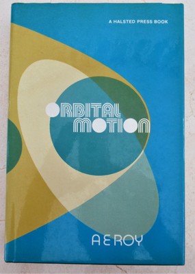 Orbital Motion by A E Roy (1978) Hardcover