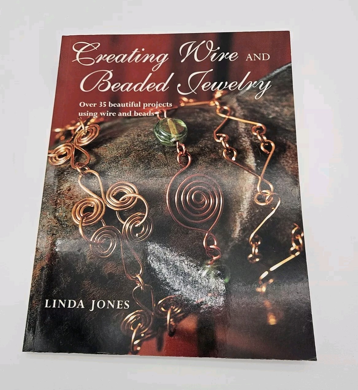 45 Stunning Wire and Beaded Jewelry Projects for Creative Crafting