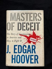 1958 J. Edgar Hoover Signed Autographed Masters of Deceit Book 4
