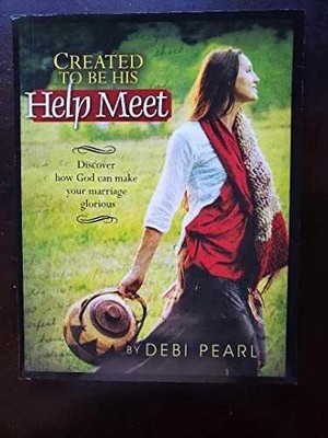 Created to be His Help Meet: Discover - Paperback, by Debi Pearl - Very Good x