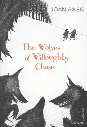 The Wolves of Willoughby Chase by Aiken, Joan [Paperback]