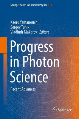 Progress in Photon Science Kaoru Yamanouchi