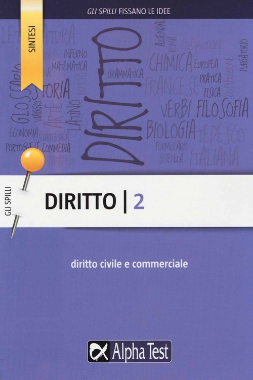 Diritto. Vol. 2 - Diritto civile e commerciale - Cacciotti Silvia