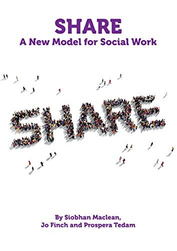 Share: A New Model for Social Work,Siobhan Maclean, Jo Finch, Pr
