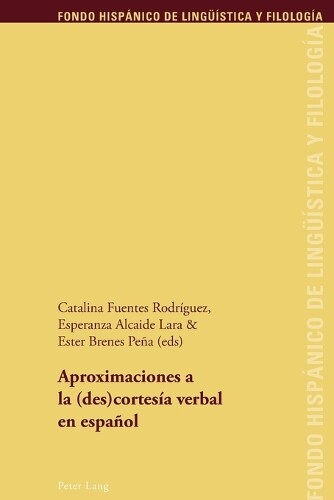 Thumbnail - Aproximaciones A La (des)cortesa Verbal En Espaol (taschenbuch)