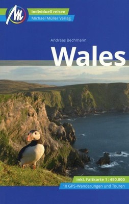Wales Reiseführer mit Karte Michael Müller Verlag / Andreas Bechmann 