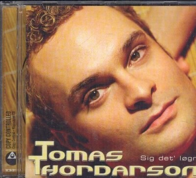 Tomas Thordarson - Sig Det' Løgn (CD, 2004)