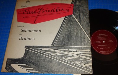 Carl Friedberg SCHUMANN Kinderszenen BRAHMS Scherzo/Intermezzi - Zodiac Z-1001