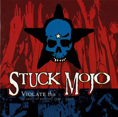 CD Stuck Mojo Violate This Century Media