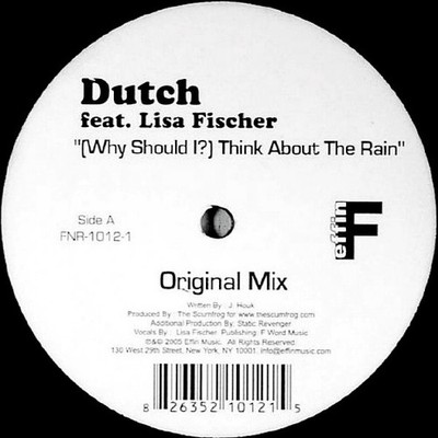 Dutch Feat Lisa Fischer - Why Should I? Think About The Rain - USA 12'' Vinyl ...
