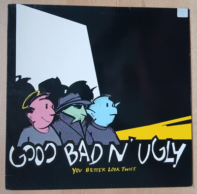 -0069- Good Bad n'Ugly - You Better Look Twice -12'' Maxi-Single exzellent