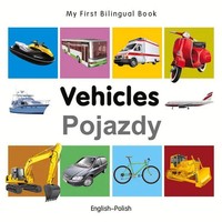 My First Bilingual Book - Vehicles (English-Polish) | Milet | Englisch | Buch
