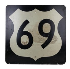 Vintage Authentic Retired 24" x 24" Road Sign US Highway 69