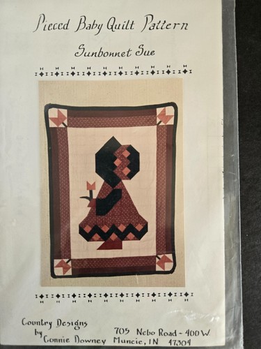 Sonnenhaube Sue Stück Baby Quilt Muster Country Designs von Connie Downey Neu in Verpackung