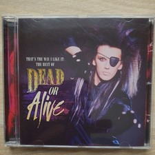 Dead Or Alive - Thats The Was I Like It - The...