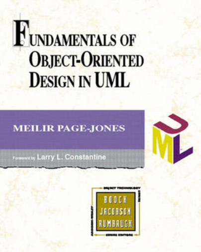 Fundamentals of Object-oriented Design in UML (Object Technology Series), Meilir