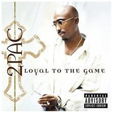 Loyal to The Game  von 2pac | CD | Zustand akzeptabel