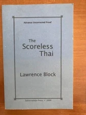 Lawrence Block. The Scoreless Thai. [Advance Uncorrected Proof]