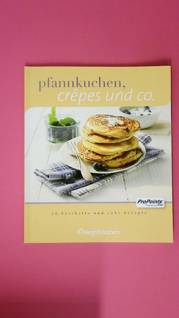 185624 Susanne Cremer PFANNKUCHEN, CRÊPES UND CO. 20 herzhafte und süße Rezepte