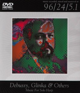 Debussy Glinka, and Others-Music for Solo Harp DVD Audio/Video