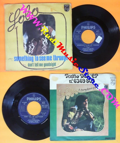 LP 45 7'' LOBO Something to see me through Don't tell me goodnight  (QSL2)