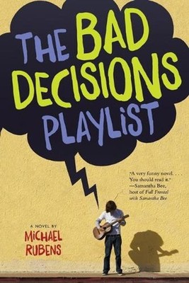 The Bad Decisions Playlist by Michael Rubens (English) Paperback Book