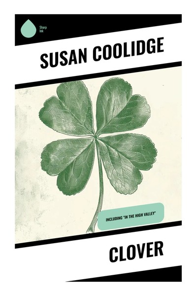 Clover Susan Coolidge Taschenbuch Englisch 2023 Sharp Ink EAN 9788028334697-image
