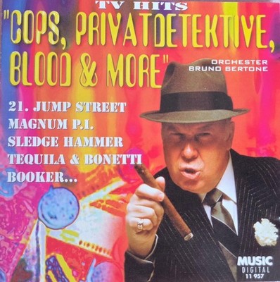 CD Orchester Bruno Bertone - ''Cops, Privatdetektive, Blood & More''