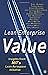 Lean Enterprise Value: Insights from MIT's Lean Aerospace Initiative - GOOD