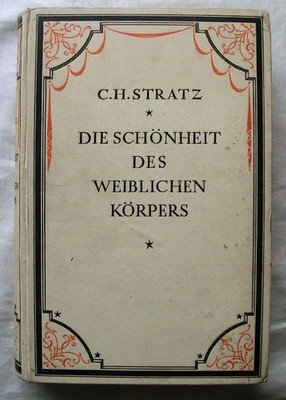 1923 Professor C.H. Stratz The Beauty Of Female Body Foreign Books Prof. Dr. Die