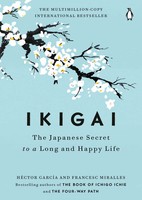 Ikigai The Japanese Secret To A Long And Happy Life HéCtor GarcíA (U. A.) Buch