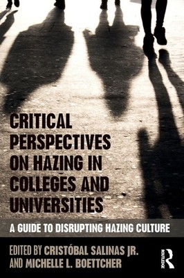 Critical Perspectives on Hazing in Colleges and Universities - paperback Sal...
