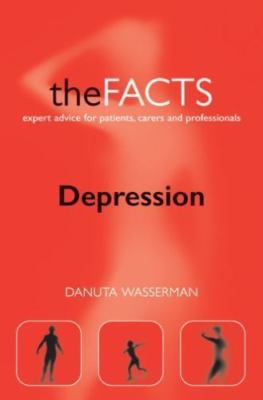 Depression: The Facts (The ^AFacts Series)