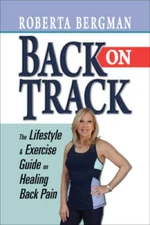 Back on Track: Lifestyle and Exercise Guide and Healing Back Pain - GOOD