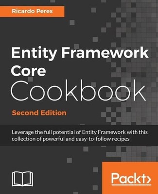 Entity Framework Core Cookbook, Second Edition by Ricardo Peres (English) Paperb