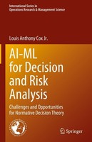 AI-ML For Decision And Risk Analysis Louis Anthony Cox Jr.