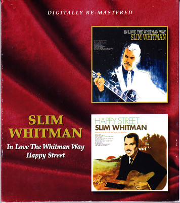 SLIM WHITMAN in love the whitman way/happy street (2on1) CD NEU OVP/Sealed