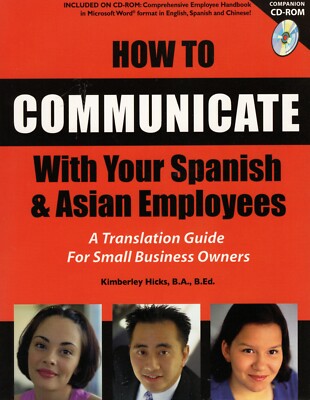 How to Communicate with Your Spanish & Asian Employees (BRAND NEW)