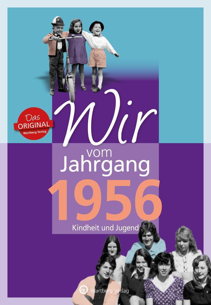 Thumbnail - Wir Vom Jahrgang 1956 - Kindheit Und Jugend | Thomas Reichert | 2015 |