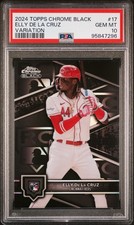 PSA 10 2024 TOPPS CHROME BLACK VARIATION #17 ELLY DE LA CRUZ ROOKIE RC 🔥