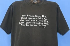 vintage 90s GOOD BOY NICE KID GREAT GUY FINE MAN OLD FART FUNNY BLACK t-shirt XL
