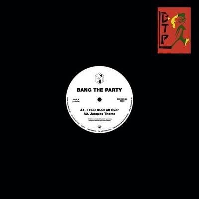 Bang The Party - I Feel Good All Over - 12'' Comp RM