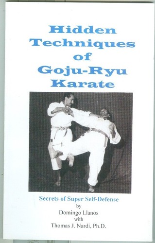 Martial Arts-Self Defense-Sport-Goju-Ryu Karate-Hidden Techniques-Manual! - Picture 1 of 1