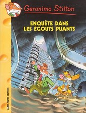 GERONIMO STILTON 41 Enquête dans les égouts puants livre jeunesse
