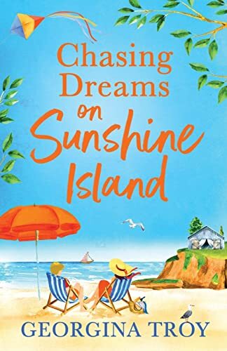 Chasing Dreams on Sunshine Island: Escape to the sunshine with Georgina Troy wit