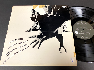 The Johnny Frigo Sextet - Jazz Is Now LP - Orion LP-110 | eBay