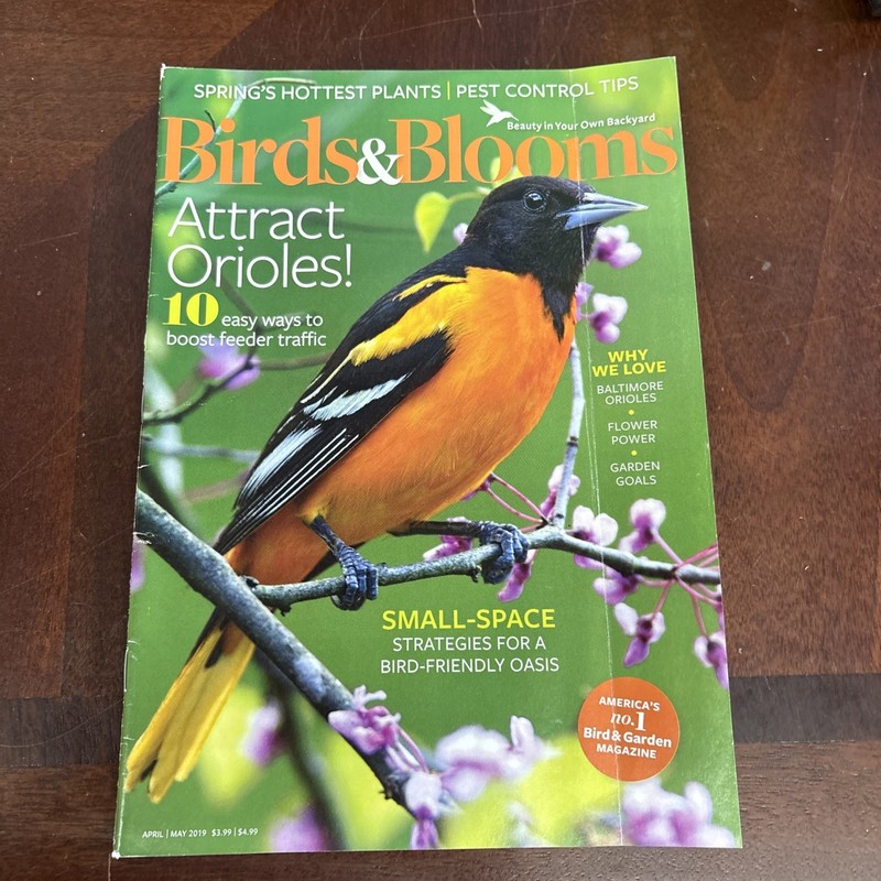 Birds and Blooms Magazine April/May 2019 Attract Orioles!