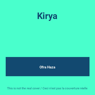 Kirya, Ofra Haza