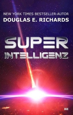 Superintelligenz, Douglas E Richards