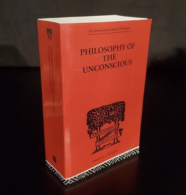 The Philosophy of the Unconscious by Von Hartmann Routledge Paperback 2010